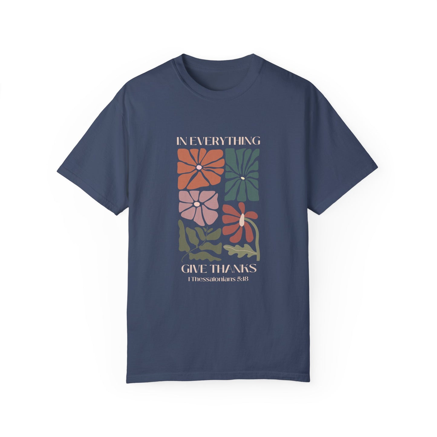 In Everything Give Thanks Thessalonians T-Shirt