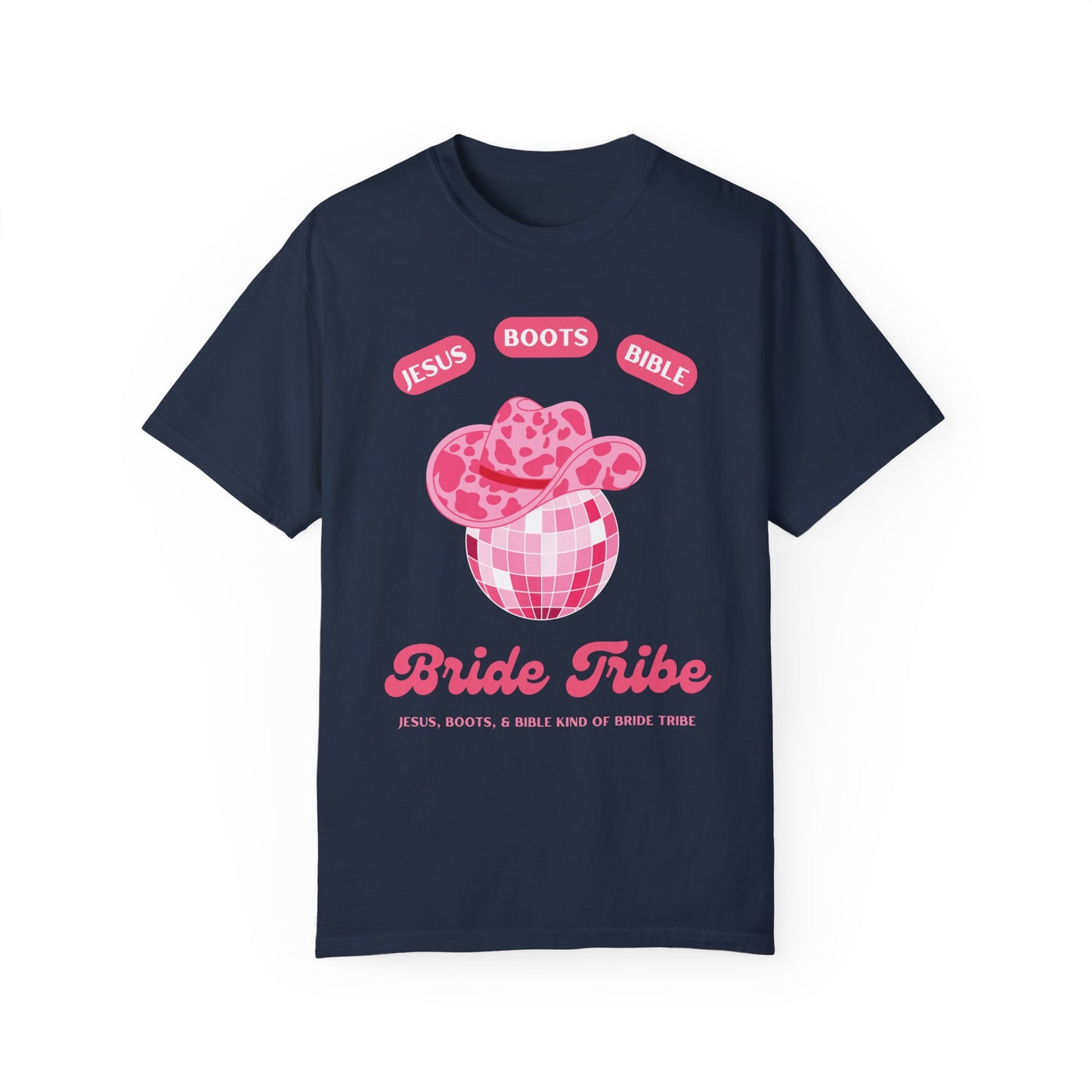 Jesus Boots and Bible Kind of Bride Tribe T-Shirt