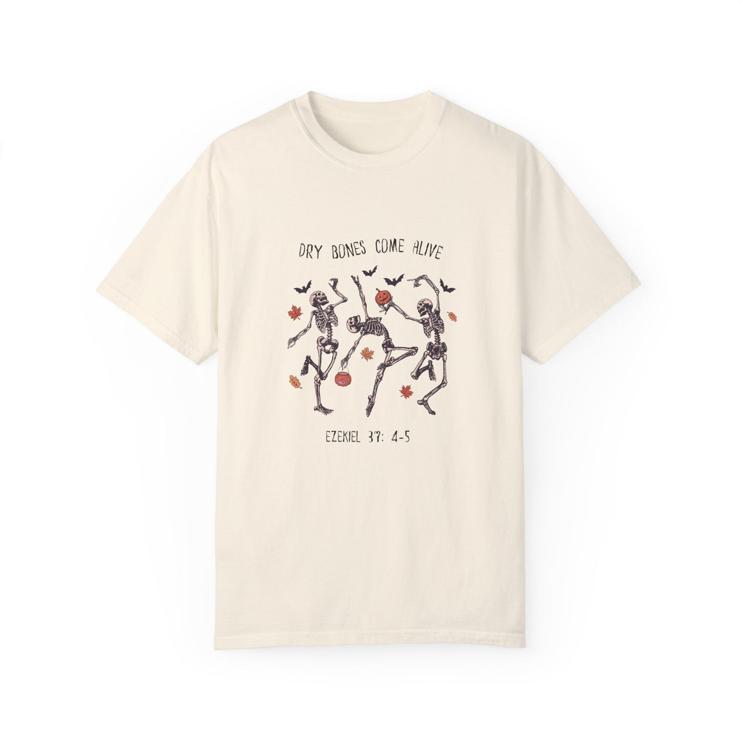 Dry Bones Come Alive Ezekiel T-Shirt