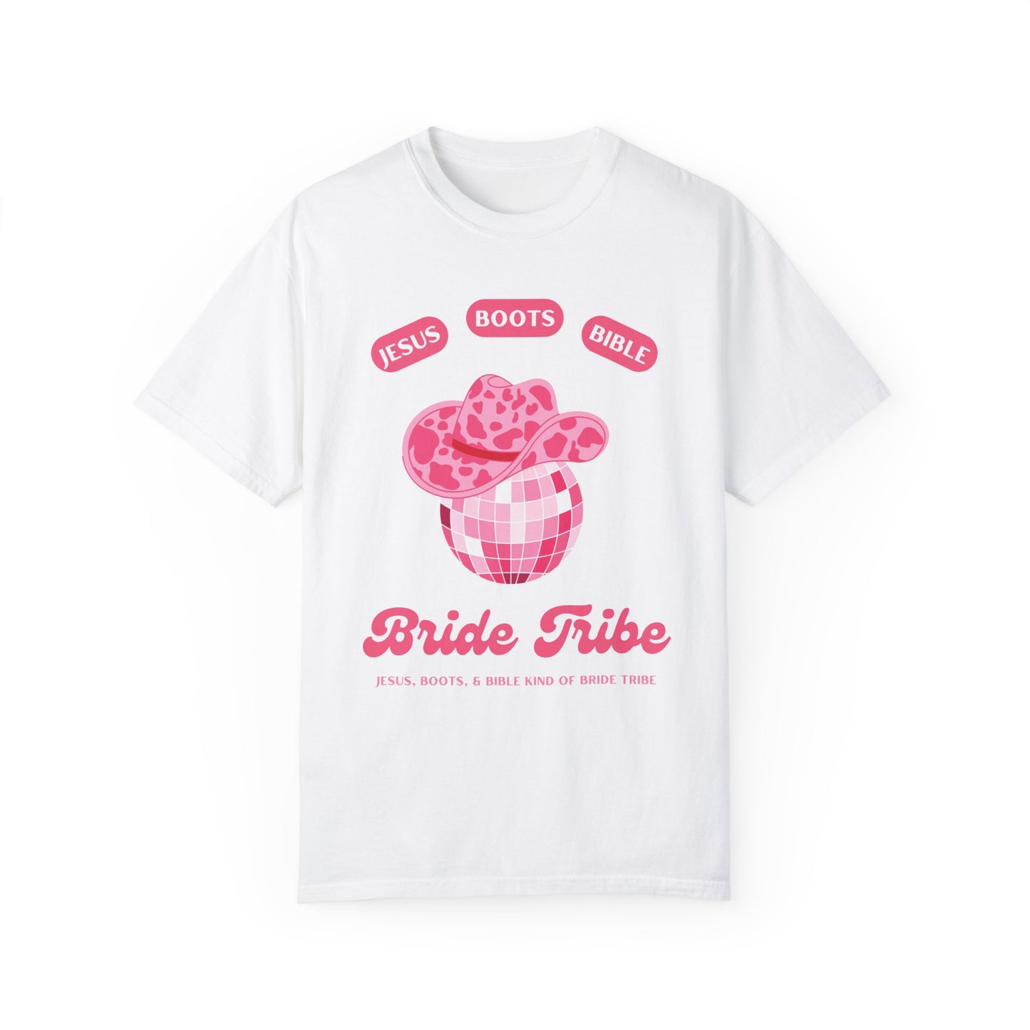 Jesus Boots and Bible Kind of Bride Tribe T-Shirt