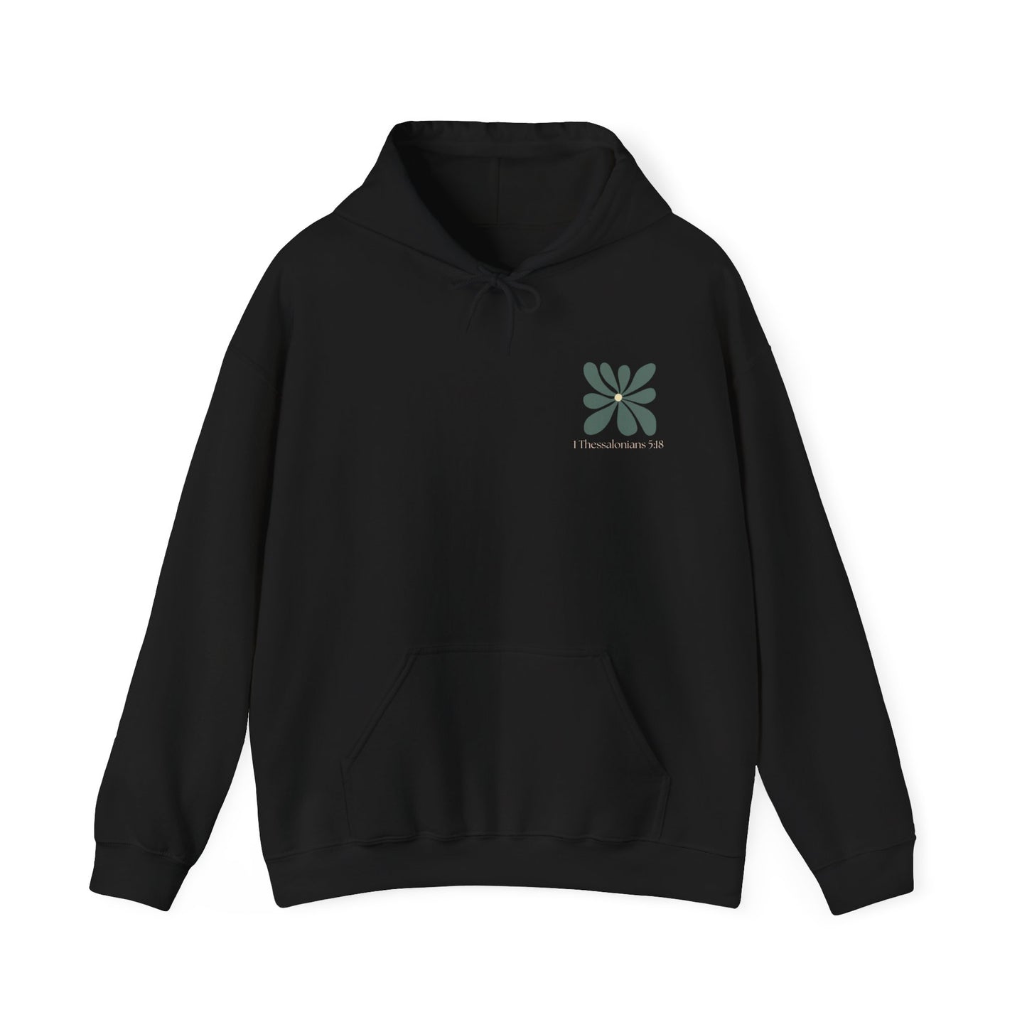 In Everything Give Thanks Thessalonians Hooded Sweatshirt