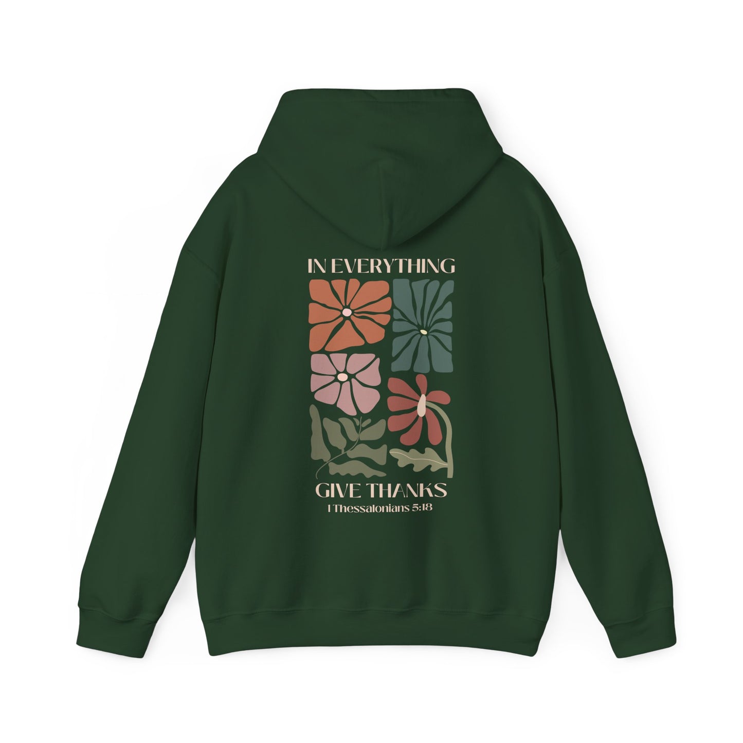 In Everything Give Thanks Thessalonians Hooded Sweatshirt